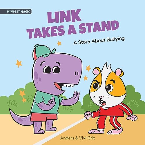 Link Takes a Stand: A Story about Bullying and Kindness